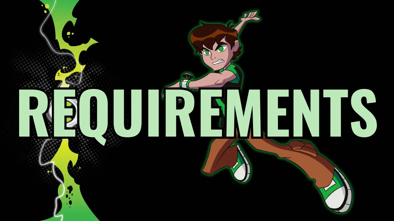 Ben 10 Hero Time Requirements